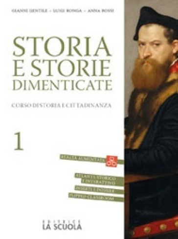 Storia e storie dimenticate. Corso di storia e cittadinanza. Per le Scuole superiori. Con espansione online. Vol. 2: Il Settecento e l'Ottocento