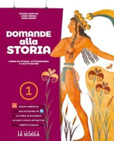 Domande alla storia. Corso di storia, cittadinanza e costituzione. Volume unico. Per le Scuole superiori. Con espansione online
