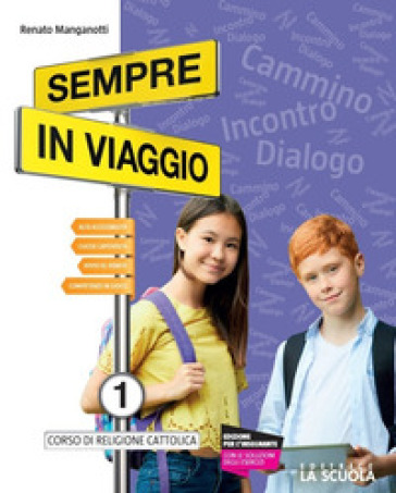 Sempre in viaggio. Con Con l'arte e Con la lettura. Per la Scuola media. Con e-book. Con espansione online. Vol. 1