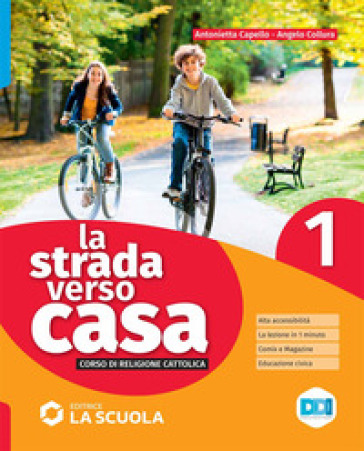 La strada verso casa. Con Percorsi di educazione civica. Per la Scuola media. Con e-book. Con espansione online. Vol. 1