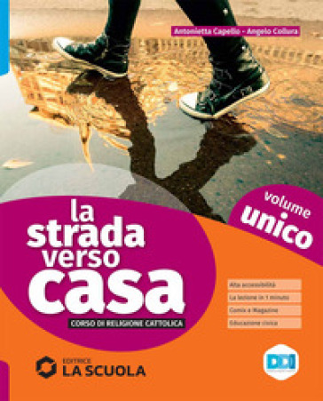 La strada verso casa. Con Percorsi di educazione civica. Per la Scuola media. Con e-book. Con espansione online