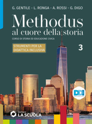 Methodus. Strumenti per la didattica inclusiva. Per le Scuole superiori. Con e-book. Con espansione online. Vol. 3