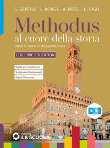 Methodus. CLIL Civic Education. Per le Scuole superiori. Con e-book. Con espansione online