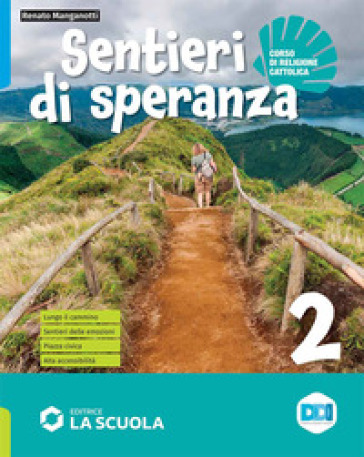 Sentieri di speranza. Per la Scuola media. Con e-book. Con espansione online. Vol. 2