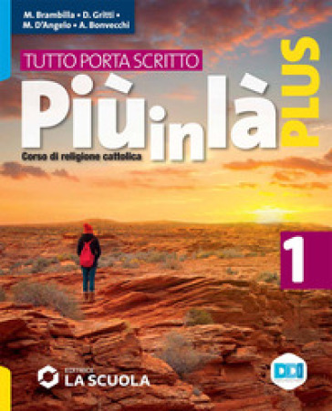 Più in là. Plus. Tutto porta scritto. Per la Scuola media. Con e-book. Con espansione online. Vol. 1