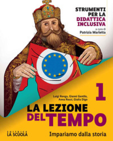 La lezione del tempo. Con Capo nord. Pack. Storia e Geografia. Per la Scuola media. Con e-book. Con espansione online. Vol. 1: Il mondo dal III al XV secolo