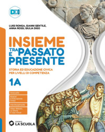 Insieme tra passato e presente. Con Pianeta blu. Per la Scuola media. Con e-book. Con espansione online. Vol. 1