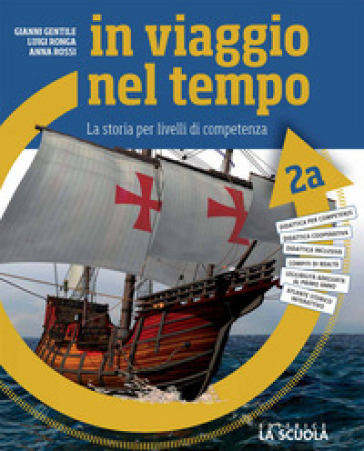 In viaggio nel tempo. Con Pianeta blu. Per la Scuola media. Con e-book. Con espansione online. Vol. 2