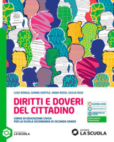 Diritti e doveri del cittadino. Corso di Educazione civica. Per le Scuole superiori. Con e-book. Con espansione online
