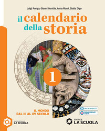 Il calendario della storia. Con Capo nord 1. Per la Scuola media. Con e-book. Con espansione online. Vol. 1: Il mondo dal III al XV secolo