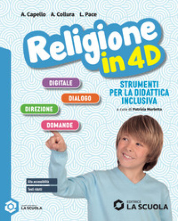 Religione in 4D. Strumenti per la didattica inclusiva. Per la Scuola media. Con espansione online