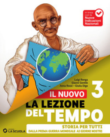 Il Nuovo La lezione del tempo. Storia per tutti. Per la Scuola media. Con espansione online. Vol. 3
