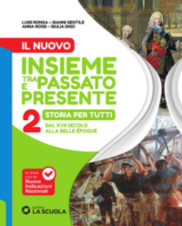 Il Nuovo Insieme tra passato e presente. Storia per tutti. Per la Scuola media. Con espansione online. Vol. 2