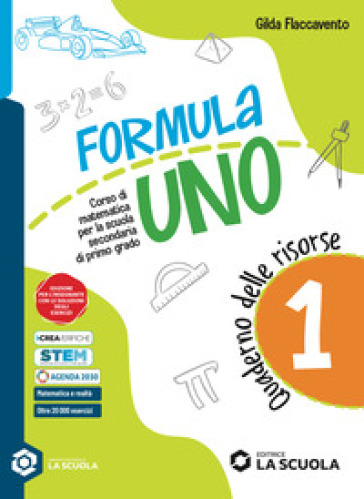 Formula Uno. Con Quaderno delle risorse. Per la Scuola media. Con e-book. Con espansione online. Vol. 1