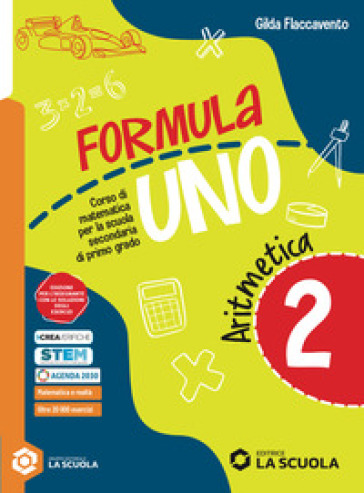 Formula Uno. Con Quaderno delle risorse. Per la Scuola media. Con e-book. Con espansione online. Vol. 2