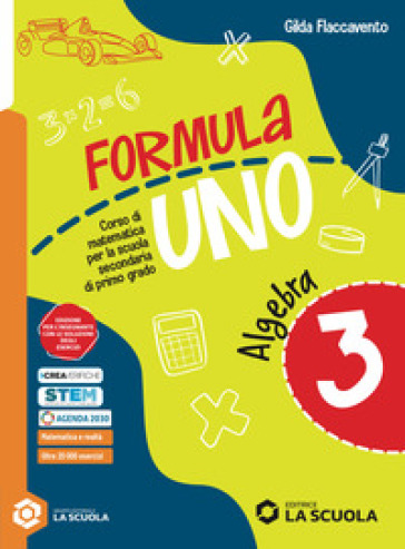 Formula Uno. Con Quaderno delle risorse. Per la Scuola media. Con e-book. Con espansione online. Vol. 3