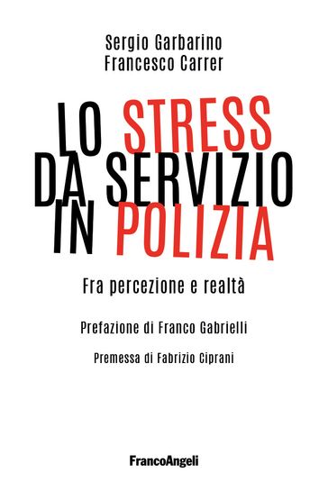 Lo stress da servizio in Polizia