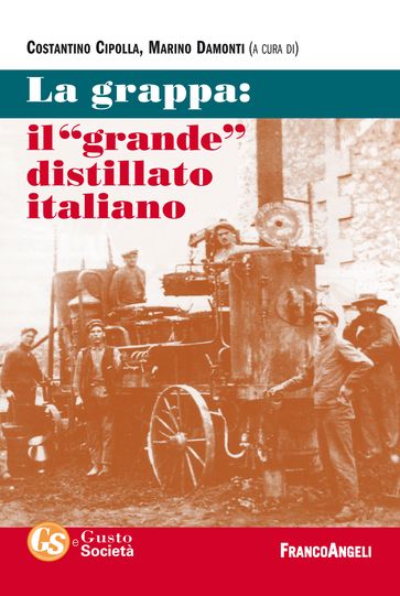 La Grappa: il "grande" distillato italiano