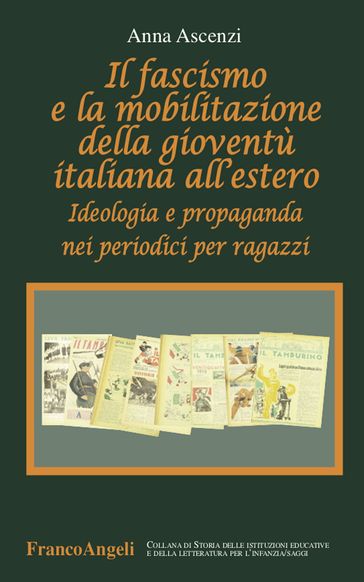 Il fascismo e la mobilitazione della gioventù italiana all'estero