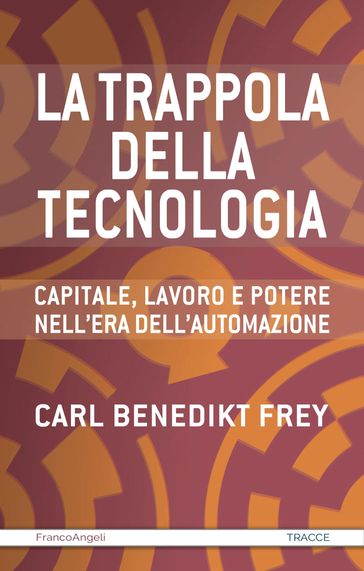 La trappola della tecnologia