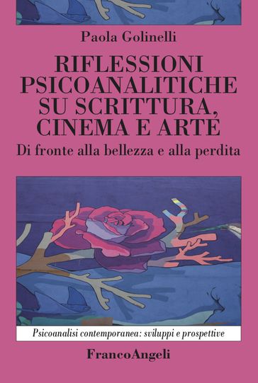 Rilfessioni pscoanalitiche su scrittura, cinema e arte