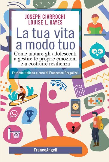 La tua vita a modo tuo