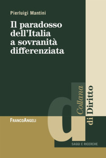 Il paradosso dell'Italia a sovranità differenziata