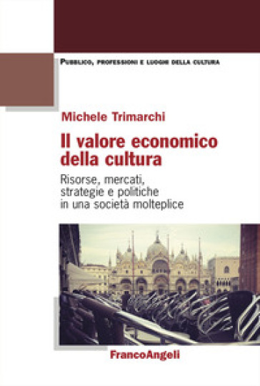 Il valore economico della cultura