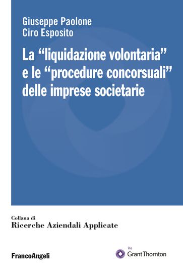 La "liquidazione volontaria" e le "procedure concorsuali" delle imprese societarie