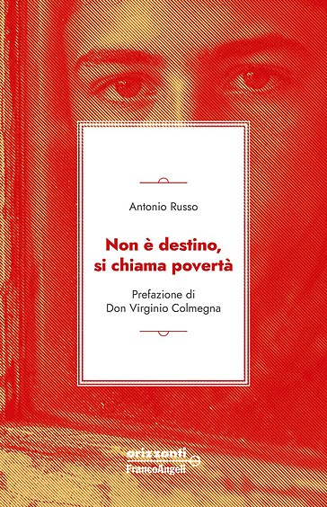 Non è destino, si chiama povertà