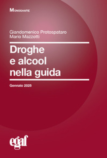 Droghe e alcool nella guida