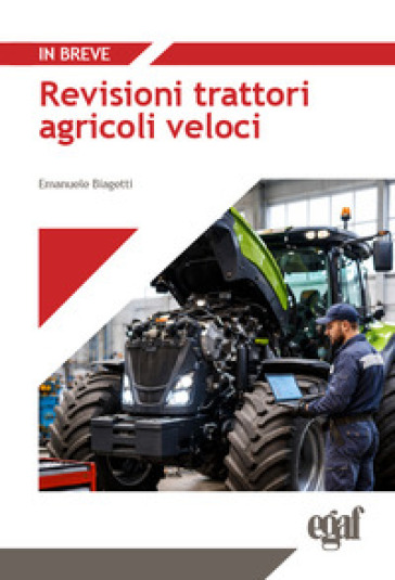 Revisioni trattori agricoli veloci