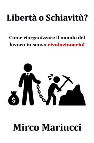 Libertà o Schiavitù?