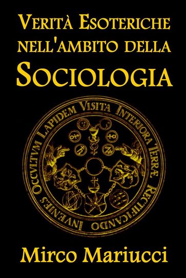 Verità Esoteriche nell'ambito della Sociologia