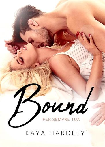 Bound: per sempre tua