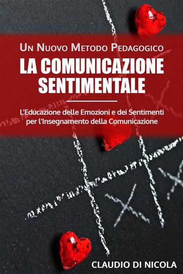La Comunicazione Sentimentale Un Nuovo Metodo Pedagogico