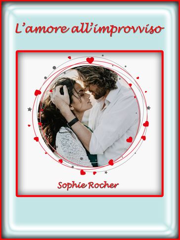 L'amore all'improvviso