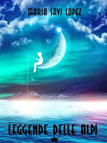 Leggende delle Alpi