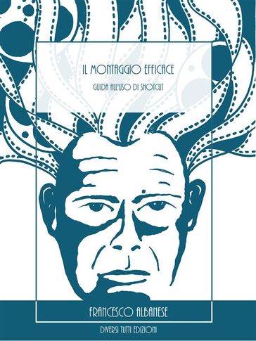 Il montaggio efficace