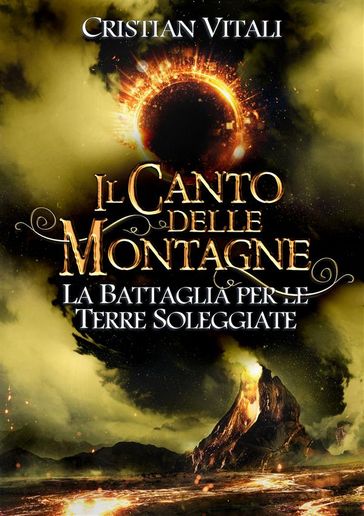 #4 Il Canto delle Montagne - La Battaglia per le Terre Soleggiate