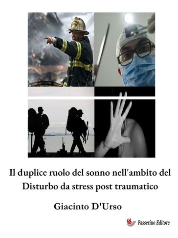 Il duplice ruolo del sonno nell'ambito del Disturbo da stress post traumatico