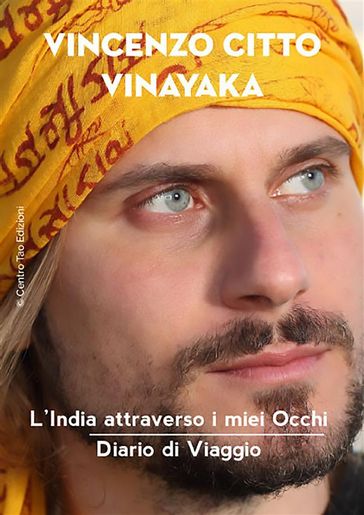 l'India attraverso i miei Occhi