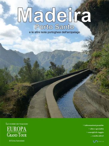 Madeira, Porto Santo e le altre isole portoghesi dell'arcipelago