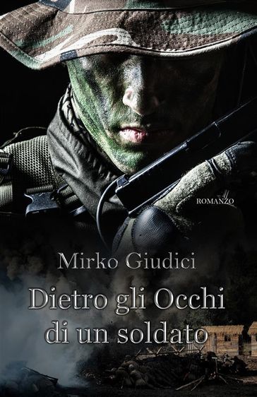 Dietro Gli Occhi Di Un Soldato