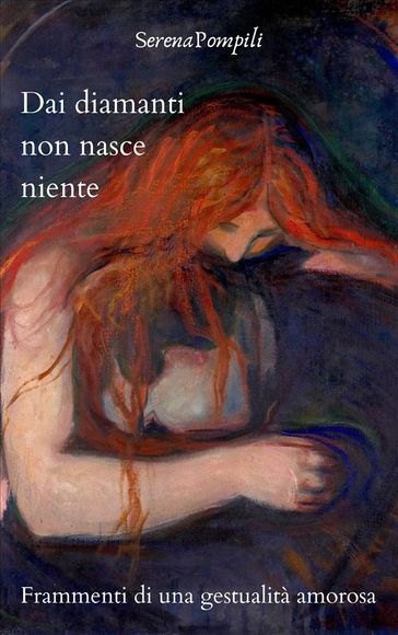 Dai diamanti non nasce niente