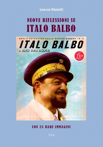 Nuove riflessioni su Italo Balbo