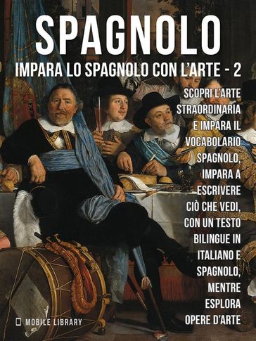 2 - Spagnolo - Impara lo Spagnolo con l'Arte