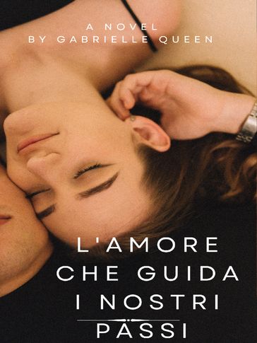 L'amore che guida i nostri passi