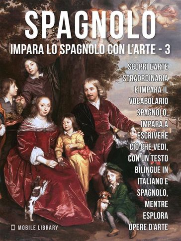 3 - Spagnolo - Impara lo Spagnolo con l'Arte