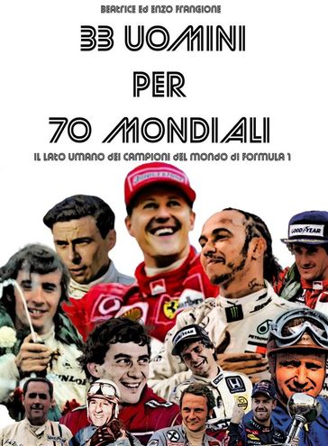 33 Uomini per 70 Mondiali